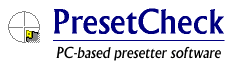 PresetCheck - PC-based presetter software